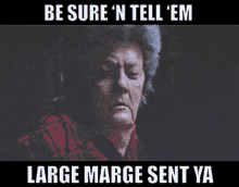Large Marge Pee Wee Herman GIF - Large Marge Pee Wee Herman Big Adventure GIFs
