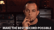 make the best record possible best record sincere working hard meticulous make the best record possible best record sincere working hard meticulous