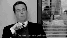 Polite The Office GIF - Polite The Office Dont Test Me GIFs
