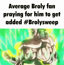broly broly sweep praying ca roblox