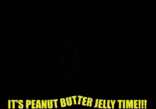 jelly peanut butter jelly time banana