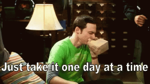 One Day At A Time GIF - One Day At A Time Take It One Day At A Time Day By Day GIFs