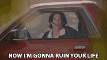 Now Im Gonna Ruin Your Life Threat GIF - Now Im Gonna Ruin Your Life Ruin Your Life Threat GIFs