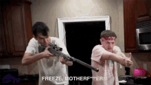 freeze dont move stay there guns drawn aiming
