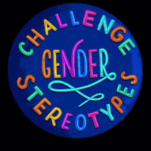 Challenge Gender Stereotypes Genders GIF - Challenge Gender Stereotypes Gender Stereotypes Genders GIFs