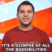 Its A Glimpse At All The Possibilities Shane Luis GIF - Its A Glimpse At All The Possibilities Shane Luis Rerez GIFs