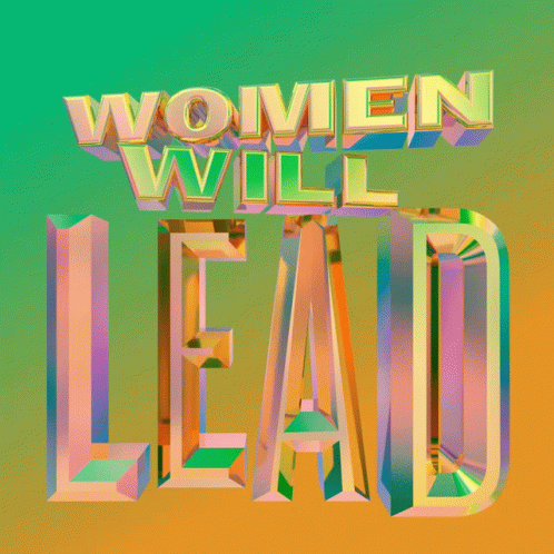 Women Will Leader Woman GIF - Women Will Leader Leader Women GIFs