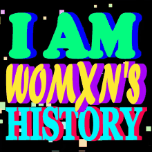 Women In History Happy Womens History Month GIF - Women In History Happy Womens History Month Womxn GIFs