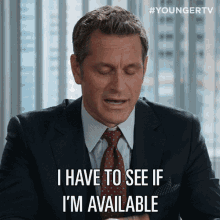 I Have To See If Im Available Charles Brooks GIF - I Have To See If Im Available Charles Brooks Younger GIFs