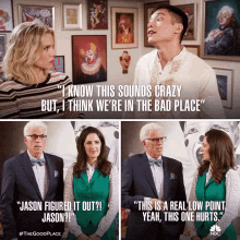 I Know This Sounds Crazy I Think Were In The Bad Place GIF - I Know This Sounds Crazy I Think Were In The Bad Place Figured It Out GIFs