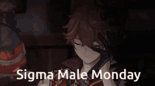 sigma male monday white boy wednesday sigma male monday sigma male monday white boy wednesday sigma male monday