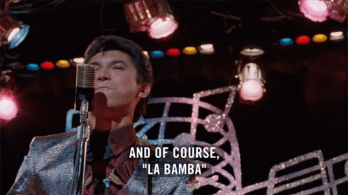 https://c.tenor.com/Yibhee45TFcAAAAC/and-of-course-la-bamba-ritchie-valens.gif