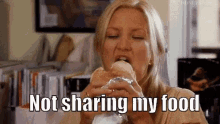 Not Sharing GIF - Not Sharing No Sharing Not Sharing My Food GIFs
