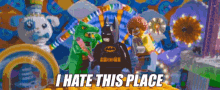 Lego Movie Batman GIF - Lego Movie Batman Hate This Place GIFs