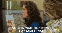 Ive Been Waiting For You To Realize That Frankie GIF - Ive Been Waiting For You To Realize That Frankie Lily Tomlin GIFs