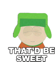 Thatd Be Sweet Kyle Broflovski Sticker - Thatd Be Sweet Kyle Broflovski South Park Stickers