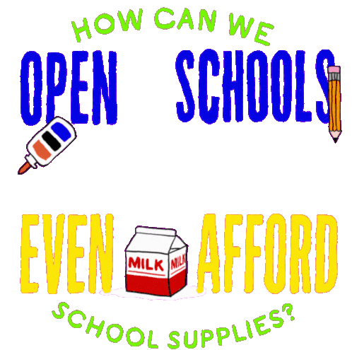 Open Schools How Can We Open Schools Sticker - Open Schools How Can We Open Schools Cant Even Afford School Supplies Stickers
