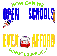 Open Schools How Can We Open Schools Sticker - Open Schools How Can We Open Schools Cant Even Afford School Supplies Stickers