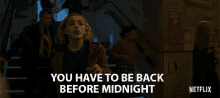 You Have To Be Back Before Midnight GIF - You Have To Be Back Before Midnight Come Back GIFs