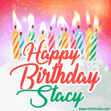 Happy Birthday Stacy GIF - Happy Birthday Stacy Candles GIFs