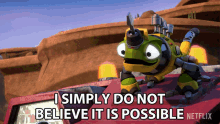 I Simply Do Not Believe It Is Possible Revvit GIF - I Simply Do Not Believe It Is Possible Revvit Dinotrux GIFs