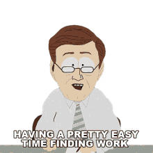 having a pretty easy time finding work aaron brown southpark s8ep6 goobacks