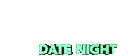 Date Night Relationship Sticker - Date Night Date Relationship Stickers