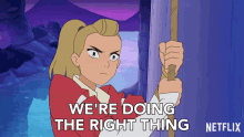 Were Doing The Right Thing Adora GIF - Were Doing The Right Thing Adora Shera And The Princesses Of Power GIFs