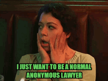 I Just Want To Be A Normal Anonymous Lawyer Tatiana Maslany GIF - I Just Want To Be A Normal Anonymous Lawyer Tatiana Maslany She Hulk GIFs