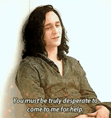You Must Be Truly Desperate - Thor 2 GIF - Desperate Thor Marvel GIFs