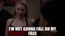 Glee Quinn Fabray GIF - Glee Quinn Fabray Im Not Gonna Fall On My Face GIFs