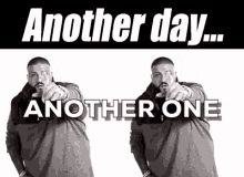 Another Day GIF - Another Day Dj Khaled GIFs