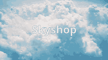 Skyshop Clouds GIF - Skyshop Clouds Sky GIFs
