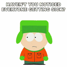 havent you noticed everyone getting sick kyle broflovski south park s5e2 it hits the fan