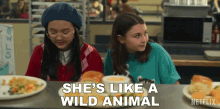 Shes Like A Wild Animal Ellen GIF - Shes Like A Wild Animal Ellen Beverly GIFs