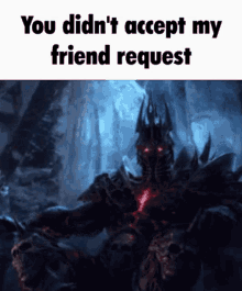 Friend Request World Of Warcraft GIF - Friend Request World Of Warcraft You Didnt Accept My Friend Request GIFs