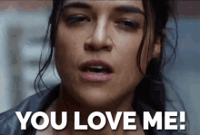 You Love Me GIF - The Fate Of The Furious The Fate Of The Furious Gi Fs Michelle Rodriguez GIFs