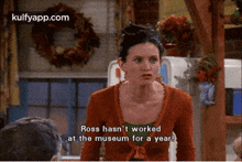 Ross Hasn'T Workedat The Museum For A Year!.Gif GIF - Ross Hasn'T Workedat The Museum For A Year! Person Human GIFs