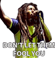 Dont Let Them Fool You Bob Marley Sticker - Dont Let Them Fool You Bob Marley Could You Be Loved Stickers