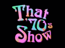 70s That70s Show GIF - 70s That70s Show Colorful GIFs