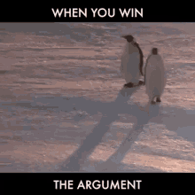 whenyouwintheargument away