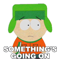 Somethings Going On Kyle Broflovski Sticker - Somethings Going On Kyle Broflovski South Park Stickers
