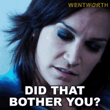 Did That Bother You Franky Doyle GIF - Did That Bother You Franky Doyle Wentworth GIFs
