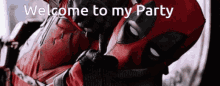 Deadpool Welcome GIF - Deadpool Welcome Sex Time GIFs