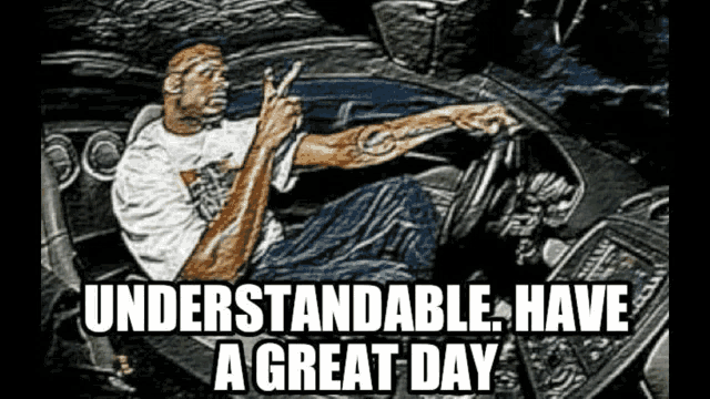 Understandable have nice day gif - understandable have nice day have a great day - discover & share gifs