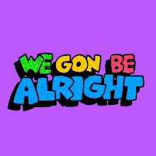 We Gon Be Alright 2020election GIF - We Gon Be Alright 2020election Biden GIFs