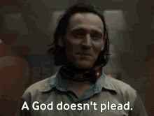 A God Doesnt Plead Loki GIF - A God Doesnt Plead Loki Tom Hiddleston GIFs