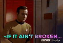 Star Trek James T Kirk GIF - Star Trek James T Kirk Dont Fix It GIFs