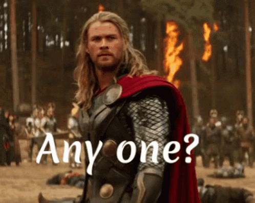 Any One Anyone There GIF - Any One Anyone There Thor GIFs