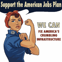 support the american jobs plan rosie the riveter we can do it joe biden jobs plan